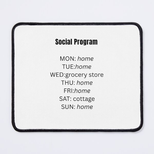 Item preview, Social Program – Funny Introvert Weekly Schedule T-Shirt designed and sold by NordicNonSense.