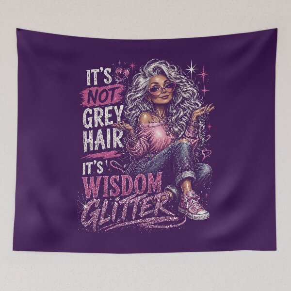 Item preview, It’s not grey hair — it’s wisdom glitter. designed and sold by FrescoDesign.