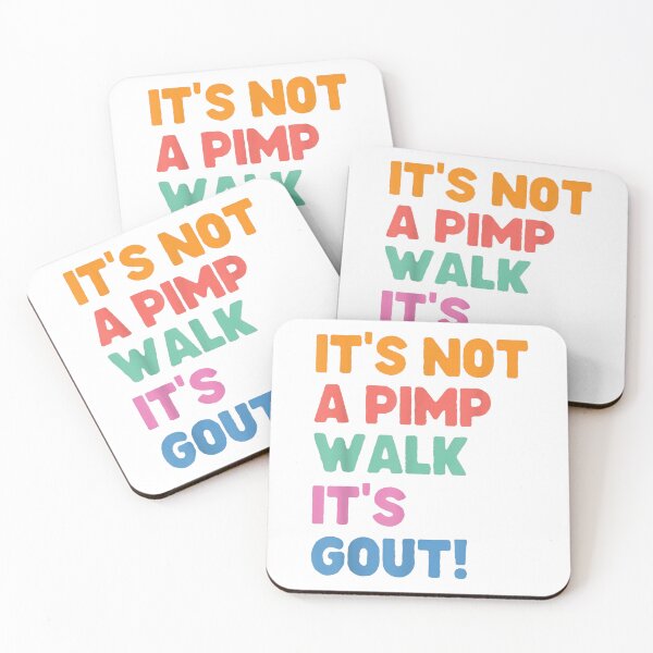Item preview, It's Not A Pimp Walk It's Gout Funny Old Man Medical Humor designed and sold by 3INEKMIZAN.