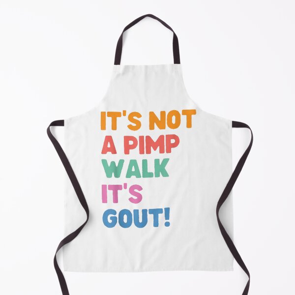 Item preview, It's Not A Pimp Walk It's Gout Funny Old Man Medical Humor designed and sold by 3INEKMIZAN.