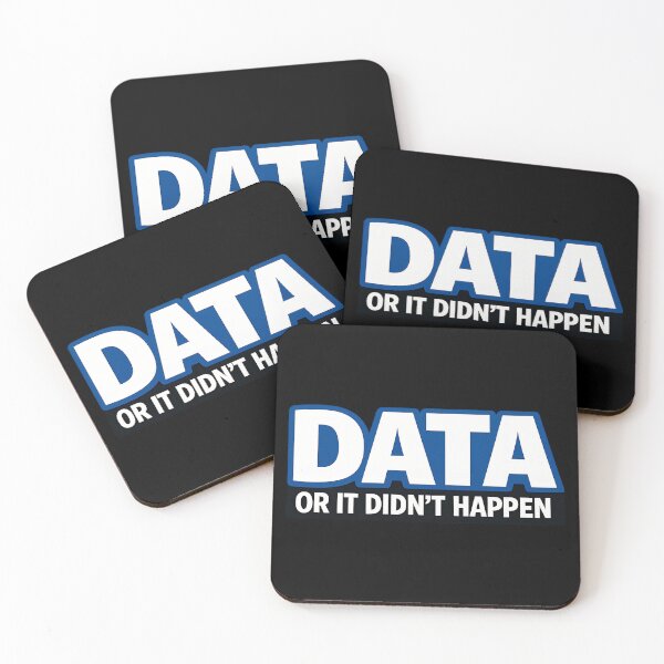 Item preview, Data Or It Didnt Happen Funny Data Science Nerd Humor Design designed and sold by TeeTimeTreasure.