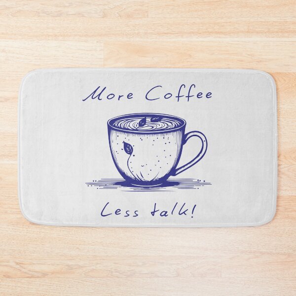 Item preview, More Coffee Less Talk Funny Coffee Lover Design designed and sold by PrintandJoy.