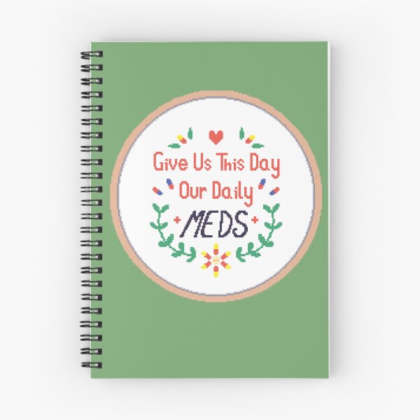Item preview, Our Daily Meds designed and sold by Xia Truran.