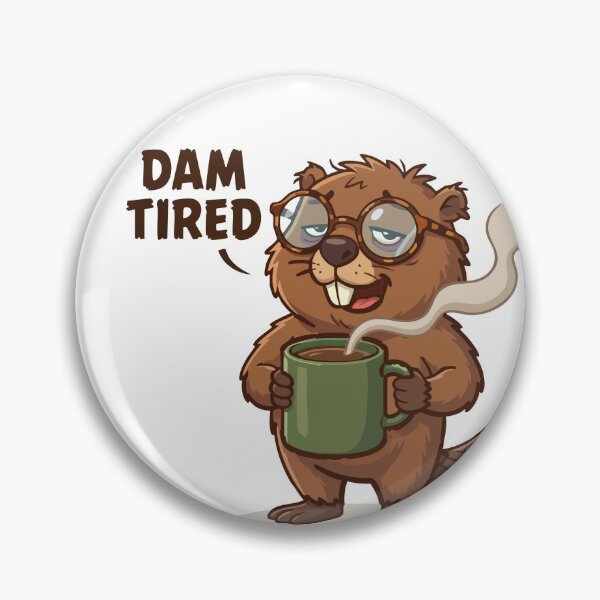 Item preview, Dam Tired Cute Beaver with Coffee designed and sold by TheDailyShape.