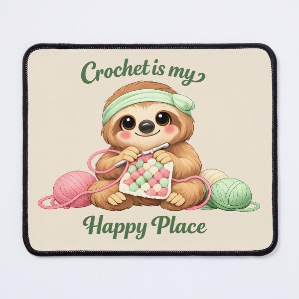Item preview, Crochet Is My Happy Place Sloth designed and sold by ironydesigns.