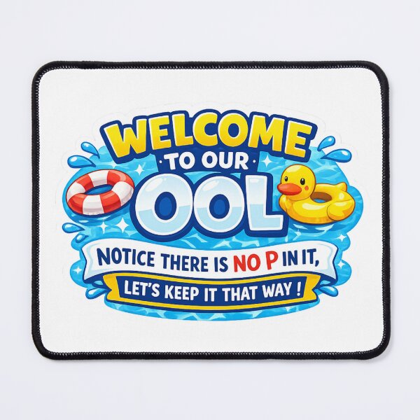 Item preview, Welcome to our OOL, Notice there's no "P" in it. Let's keep it that way designed and sold by Inappropriate Ink.