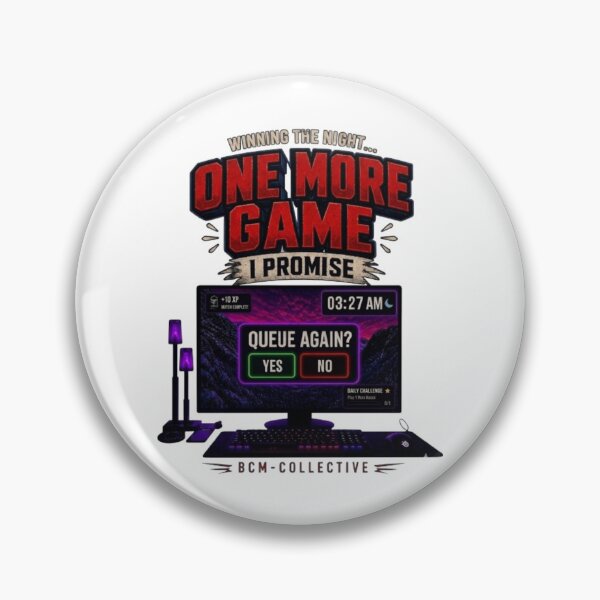 Item preview, One More Game (I Promise) Gaming Meme Design | BCM-Collective designed and sold by BCM-Collective.