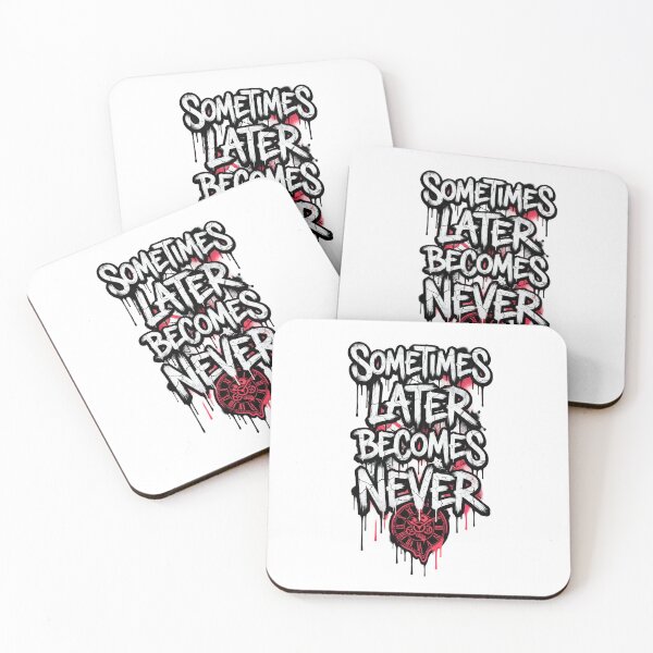 Item preview, Sometimes Later Becomes Never Motivational T-Shirt designed and sold by clausbjoern.
