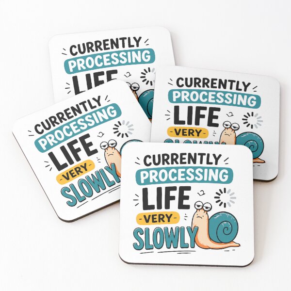 Item preview, Currently Processing Life Very Slowly Funny Quote designed and sold by Magmashup.