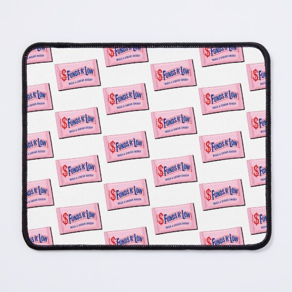 Item preview, Funny Sweetener Packet Parody Funds R Low Need A Sugar Daddy Humor designed and sold by SeriouslyArtistical.