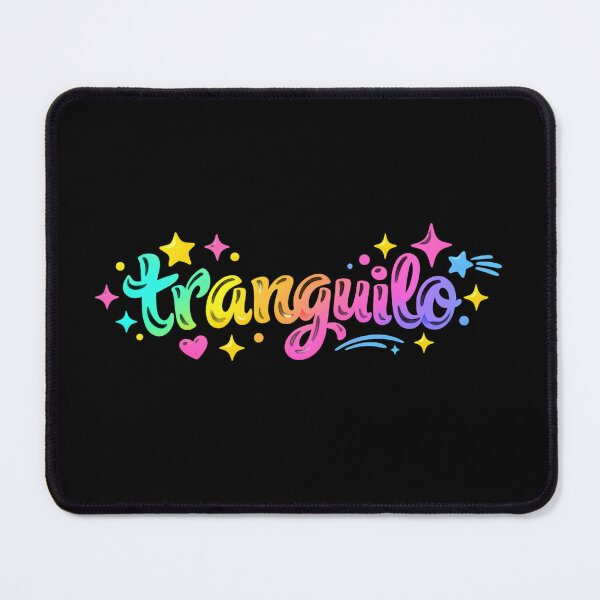 Item preview, Tranquilo Calm Quiet - Spanish Quotes designed and sold by magziIIa.