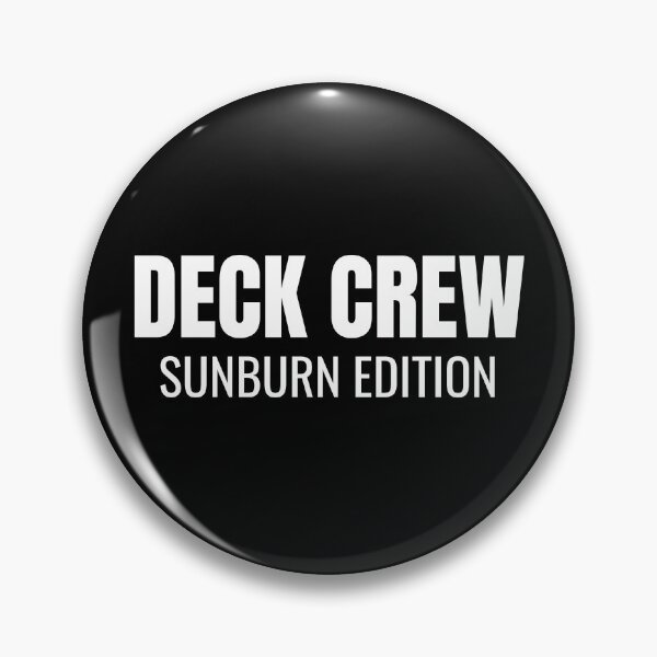 Item preview, Deck Crew Sunburn Edition (White) designed and sold by ShipCrewNation.
