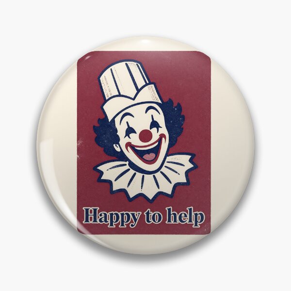 Item preview, Happy to Help Sarcastic Clown Customer Service Meme Retro Art designed and sold by LumePrint.