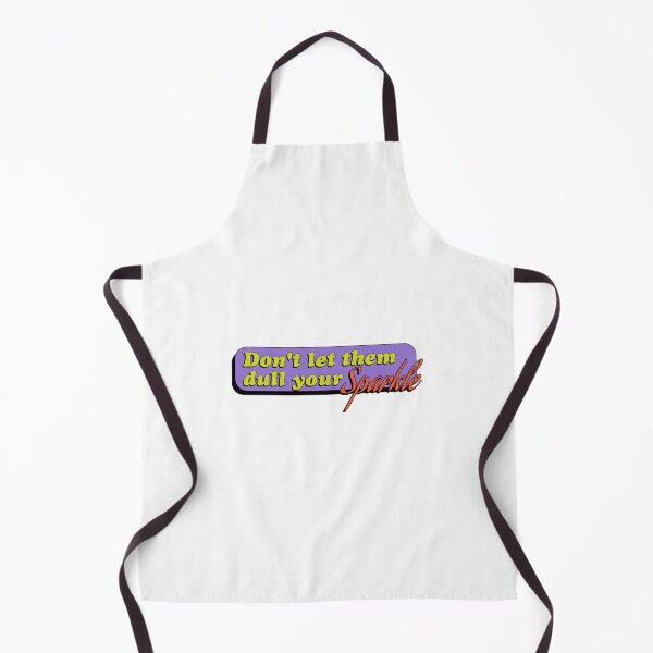 Item preview, Don't Let Them Dull Your Sparkle designed and sold by StarkXpressions.