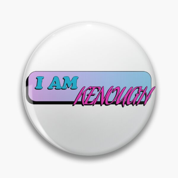 Item preview, I Am Kenough designed and sold by StarkXpressions.