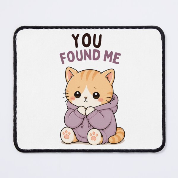 Item preview, You Found Me Cat | Cute Kawaii Aesthetic | Rescue Cat Design designed and sold by The Mood Index.