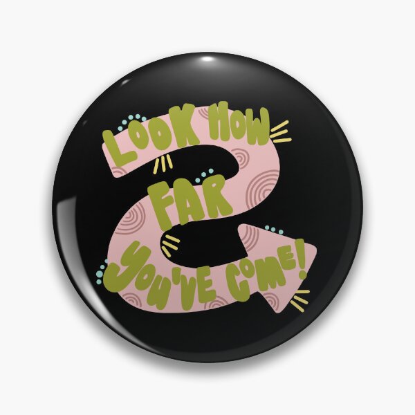 Item preview, Look How Far You’ve Come  designed and sold by Raincow.