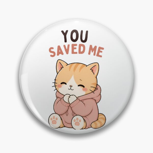 Item preview, You Saved Me Cat | Cute Kawaii Aesthetic | Rescue Cat Design designed and sold by The Mood Index.