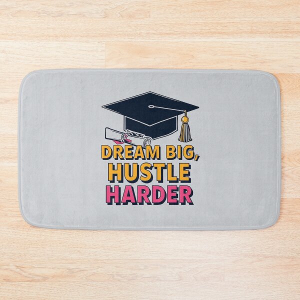 Item preview, Dream Big Hustle Harder Grad designed and sold by Zakrytos ★★★★★.