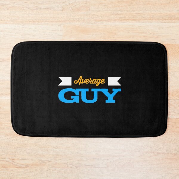 Item preview, Average Guy, Average Type, Humor, Man, Sarcasm designed and sold by AstronautMerch.