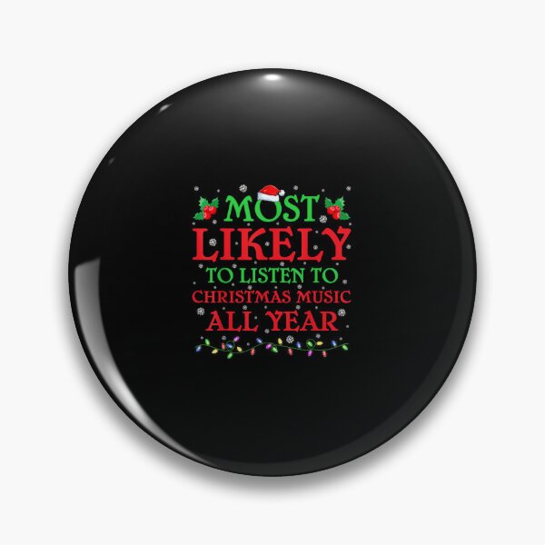 Item preview, Family Most Likely To Listen To Christmas Music All Year designed and sold by wardpowerslamon.