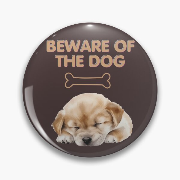 Artikelvorschau, Beware of the Dog Funny Sleeping Puppy Design Cute Dog Warning Humor. entworfen und verkauft von LunaPrintCo.