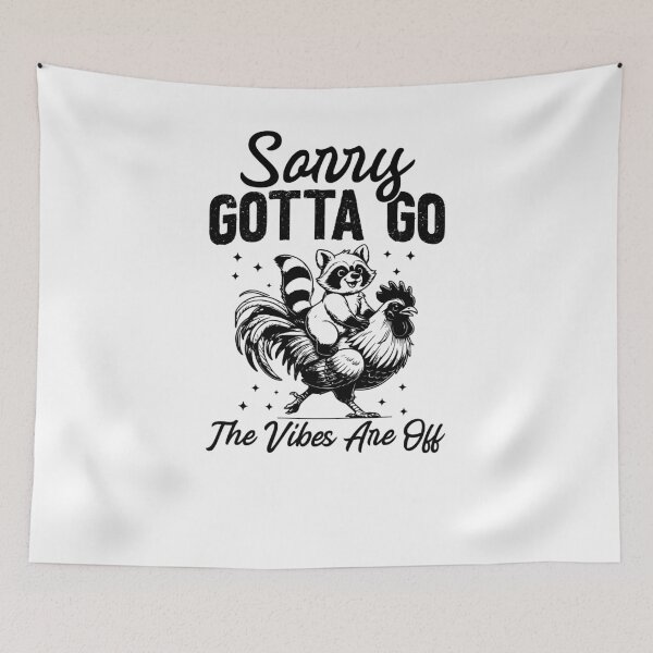 Item preview, Sorry Gotta Go The Vibes Are Off Funny Raccoon Riding Rooster designed and sold by krystalRomanart.