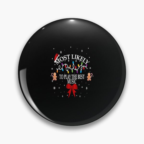 Item preview, Funny Christmas Most Likely To Play The Best Music Family designed and sold by wardpowerslamon.