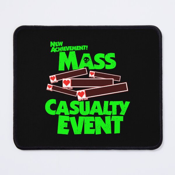 Item preview, New Achievement! Mass Casualty Event designed and sold by Sahira820.