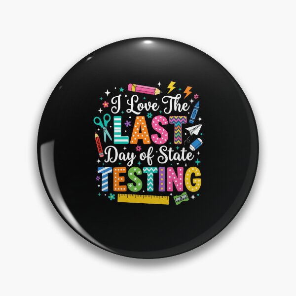 Item preview, I Love The Last Day Of State Testing Student Teacher Relief Exam designed and sold by FormalDehyena.