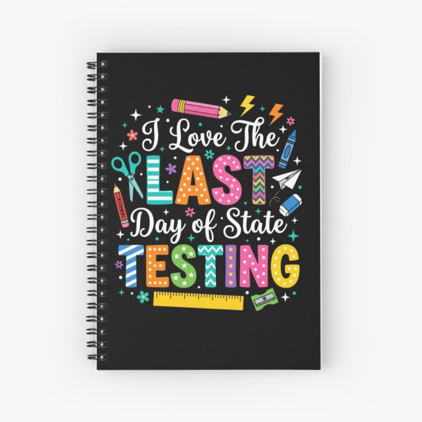 Item preview, I Love The Last Day Of State Testing Student Teacher Relief Exam designed and sold by FormalDehyena.