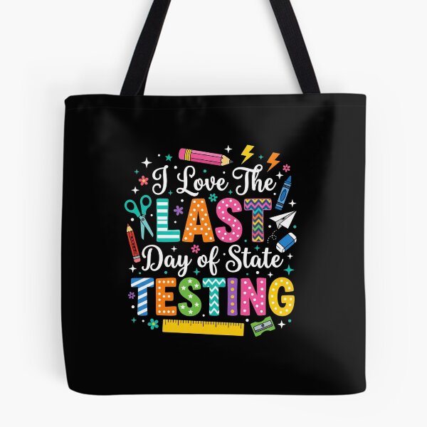 Item preview, I Love The Last Day Of State Testing Student Teacher Relief Exam designed and sold by FormalDehyena.