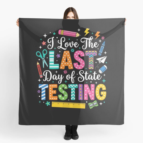 Item preview, I Love The Last Day Of State Testing Student Teacher Relief Exam designed and sold by FormalDehyena.