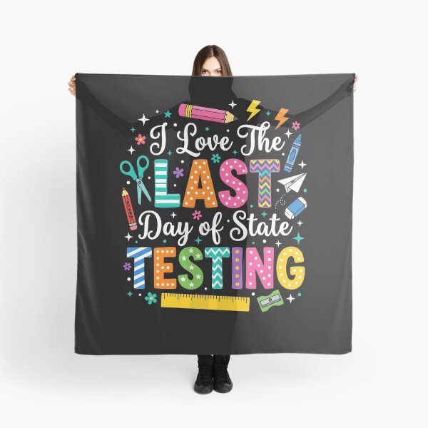 Item preview, I Love The Last Day Of State Testing Student Teacher Relief Exam designed and sold by FormalDehyena.