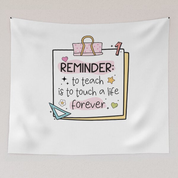 Item preview, Reminder To Teach Is To Touch A Life Forever designed and sold by krystalRomanart.