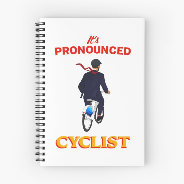 Item preview, It'S Pronounced Cyclist designed and sold by TheReclaimedd.