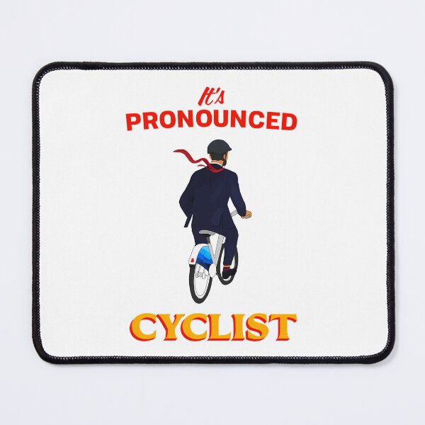 Item preview, It'S Pronounced Cyclist designed and sold by TheReclaimedd.