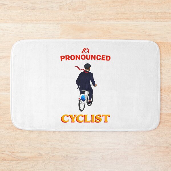 Item preview, It'S Pronounced Cyclist designed and sold by TheReclaimedd.