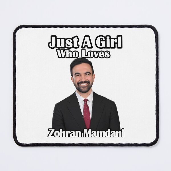 Item preview, Just A Girl Who Loves Zohran Mamdani designed and sold by TheReclaimedd.