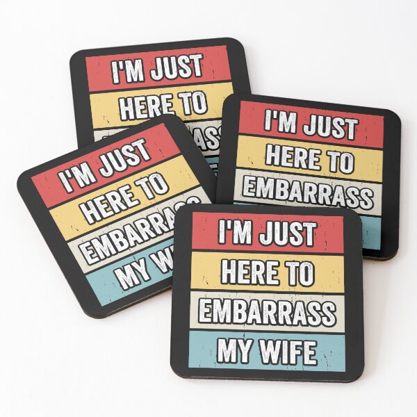Item preview, I'm Just Here To Embarrass My Wife Husband Humor Marriage Funny Gift designed and sold by 76Valeria.