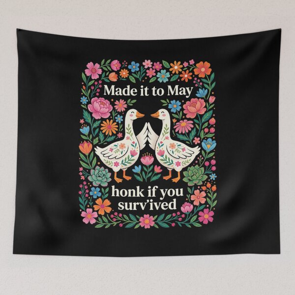 Item preview, Made It To May Honk If You Survived Funny Goose Spring Nature designed and sold by FormalDehyena.