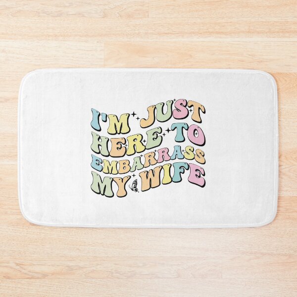 Item preview, I'm Just Here To Embarrass My Wife Husband Humor Marriage Joke For Men designed and sold by 76Valeria.