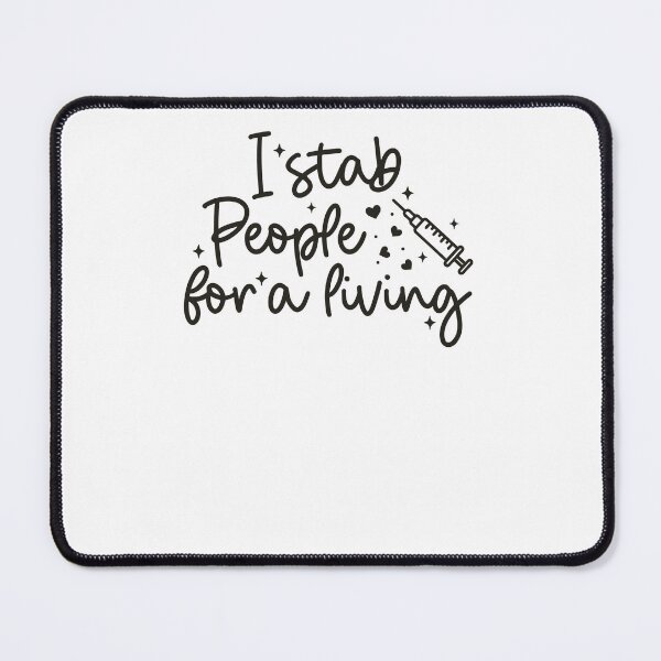 Item preview, I Stab People For A Living Funny Nurse designed and sold by krystalRomanart.