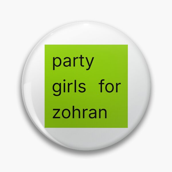 Item preview, Party Girls For Zohran For New York City designed and sold by TheReclaimedd.