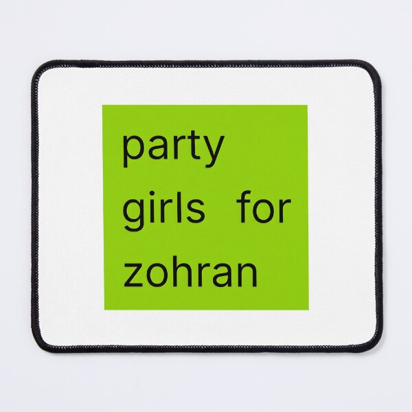 Item preview, Party Girls For Zohran For New York City designed and sold by TheReclaimedd.