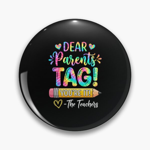 Item preview, Dear Parents Tag! You're It! - The Teachers End Of School Educator Parent Team designed and sold by FormalDehyena.