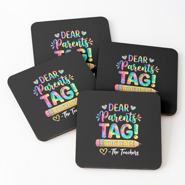 Item preview, Dear Parents Tag! You're It! - The Teachers End Of School Educator Parent Team designed and sold by FormalDehyena.