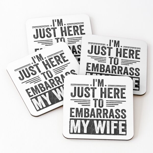 Item preview,  I'm Just Here To Embarrass My Wife Husband Humor Marriage Joke For Men designed and sold by 76Valeria.