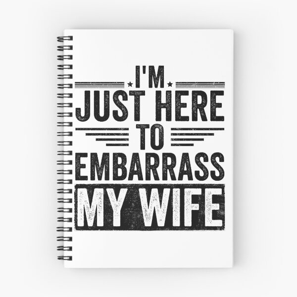 Item preview,  I'm Just Here To Embarrass My Wife Husband Humor Marriage Joke For Men designed and sold by 76Valeria.