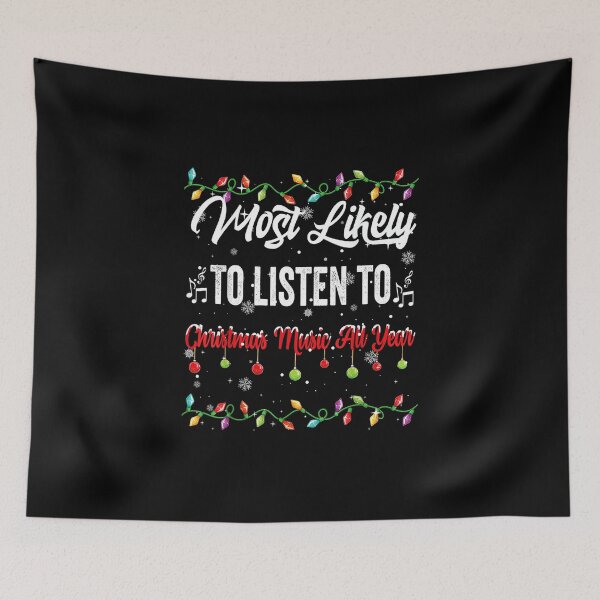 Item preview, Most Likely To Listen Christmas Music Family Matching Pjs designed and sold by wardpowerslamon.